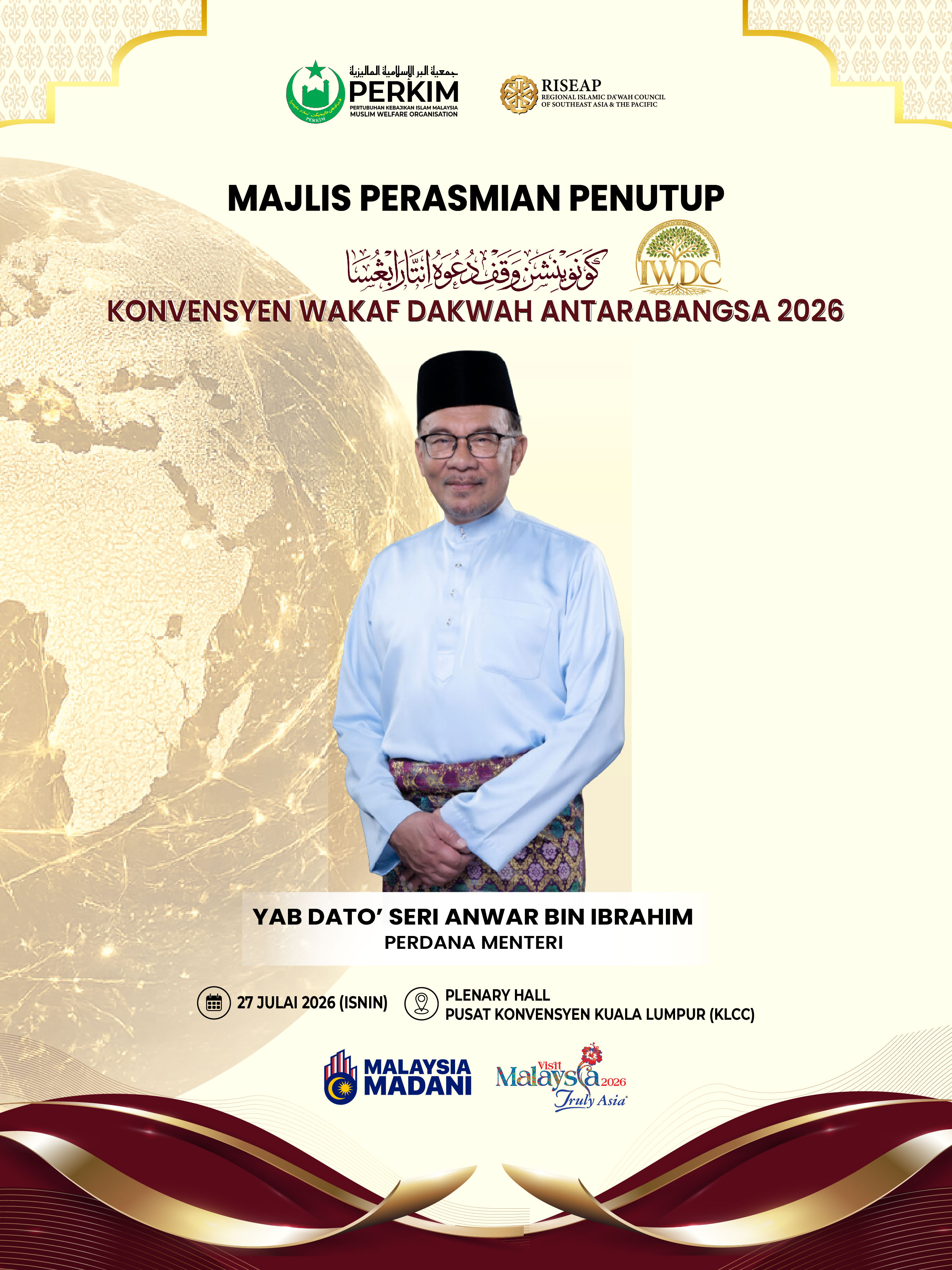 Majlis Perasmian Penutup Konvensyen Wakaf Dakwah Antarabangsa 2026 oleh YAB Dato' Seri Anwar Ibrahim, Perdana Menteri Malaysia